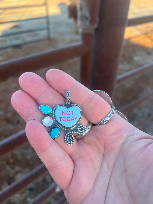 "Not Today" heart pendant